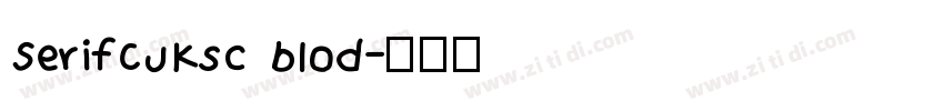 SerifCJKsc blod字体转换